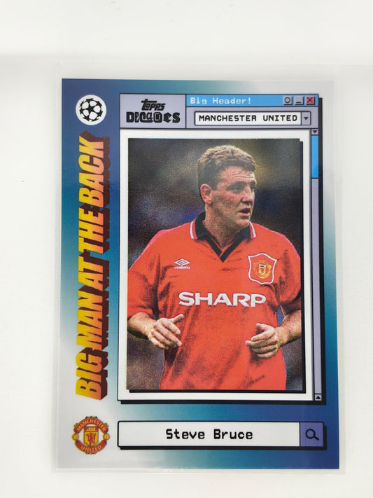 Steve Bruce Big man in the back - Topps Decades 24/25
