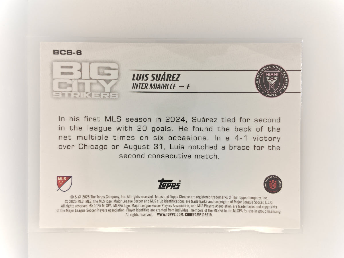 Luis Suarez big city strikers - Topps Chrome Mls 25/26