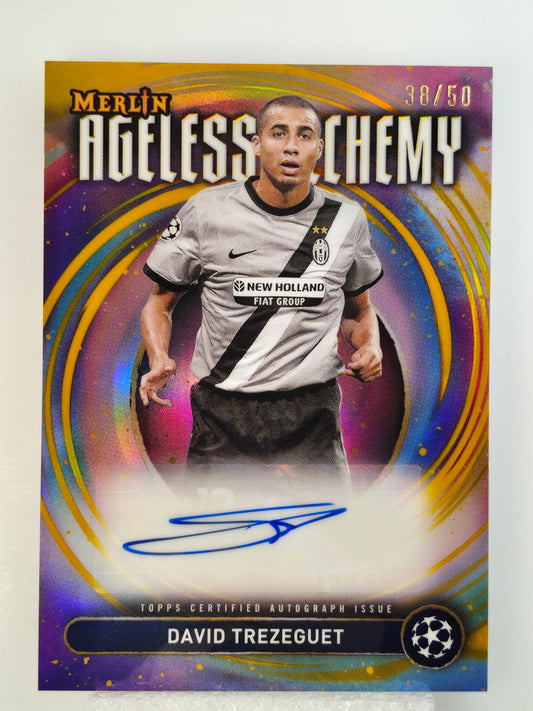 David Trezeguet auto /50 Ageless Alchemy - Topps Merlin 24/25